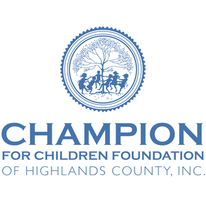 Champion for Children Foundation of Highlands County, Inc.